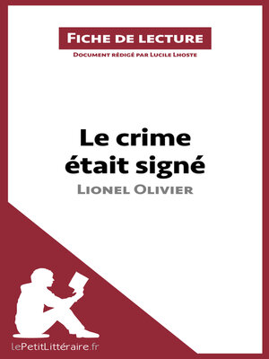 cover image of Le crime était signé de Lionel Olivier (Fiche de lecture)